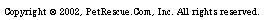 Text Box: Copyright  2002-2023, PetRescue.Com, Inc. All rights reserved.